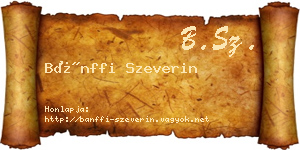 Bánffi Szeverin névjegykártya